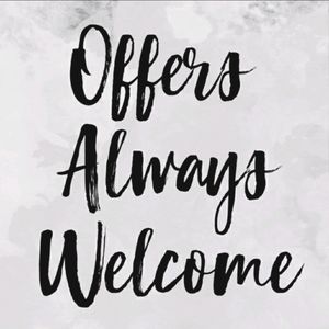 Make me and offer! I accept most offers!